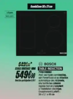 Blanc Brun BOSCH TABLE INDUCTION offre