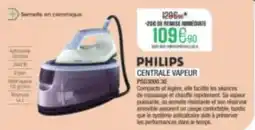 Extra PHILIPS CENTRALE VAPEUR offre