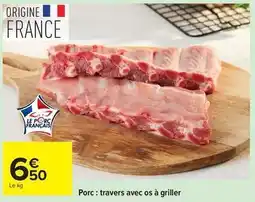 Carrefour Porc: travers avec os à griller offre