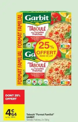 Carrefour Garbit - taboulé format familial offre