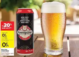 Carrefour Koenigsbier - bière foire aux offre