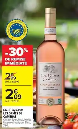 Carrefour Cambras - i.g.p. pays d'oc offre