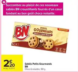 Carrefour Bn chocolat - sablés petits gourmands offre