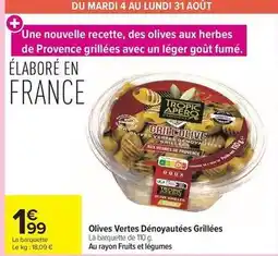 Carrefour Olives vertes dénoyautées grillées offre