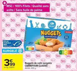 Carrefour Carrefour - nuggets de colin surgeles classic offre