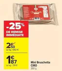 Carrefour Market Ciro - mini bruschetta offre