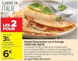 Carrefour Market Corte del gusto - galette piada jambon cru et fromage offre