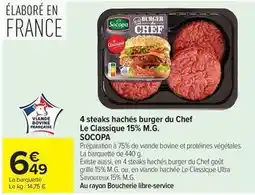 Carrefour Market Socopa - 4 steaks hachés burger du chef le classique 15% m.g offre