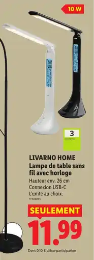 Lidl LIVARNO HOME Lampe de table sans fil avec horloge offre