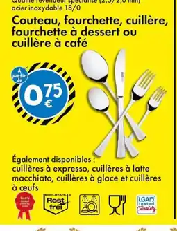 TEDi Couteau, fourchette, cuillère, fourchette à dessert ou cuillère à café offre