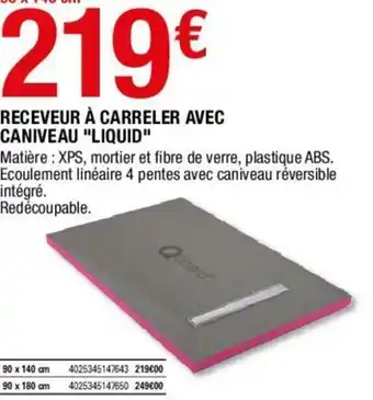 Receveur à Carreler Avec Caniveau Liquid