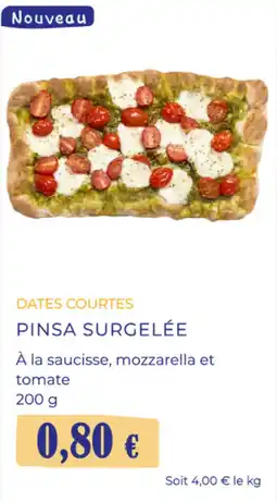 Noz PINSA SURGELÉE offre