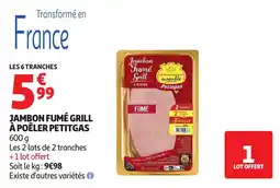 Auchan Direct Petitgas Jambon Fumé Grill offre