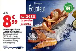 Auchan Direct GAMBAS ENTIERES CUITES RÉFRIGÉRÉES offre