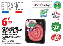 Auchan Direct Le Porc de nos Villages Saucisse Roulée offre