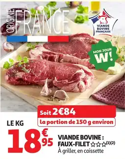 Auchan Direct VIANDE BOVINE : FAUX-FILLET offre