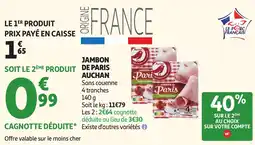 Auchan Direct Auchan Jambon de Paris offre
