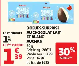 Auchan Direct Auchan 3 Oeufs Choco Surprise offre