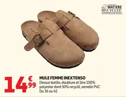Auchan Direct INEXTENSO MULE FEMME offre