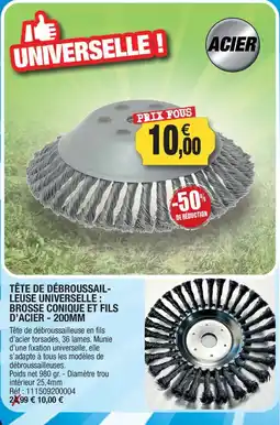 Outiror Tete de debroussailleuse universelle brosse conique et fils d'acier-200mm offre
