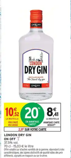 Intermarché Express On off london dry gin offre