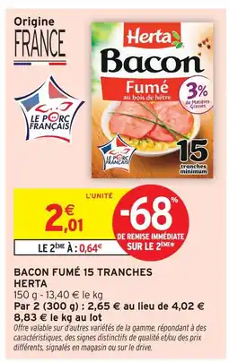 Intermarché Herta bacon fumé 15 tranches offre