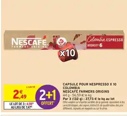 Intermarché Express Nescafé farmers origins capsule pour nespresso x 10 colombia offre