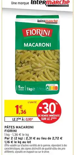 Intermarché Fiorini pâtes macaroni offre