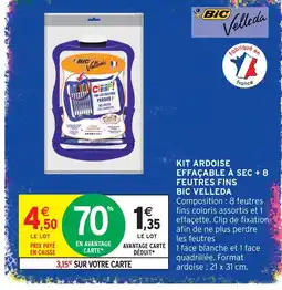 Intermarché Bic velleda kit ardoise effaçable à sec + 8 feutres fins offre