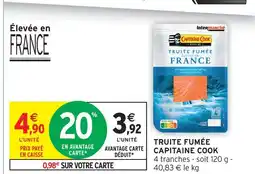 Intermarché Capitaine cook truite fumée offre