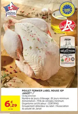 Intermarché Janzé poulet fermier label rouge igp offre