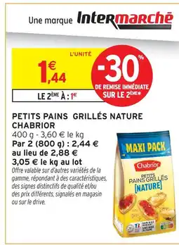 Intermarché Chabrior petits pains grillés nature offre