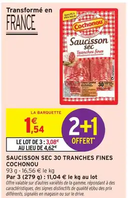 Intermarché Cochonou saucisson sec 30 tranches fines offre