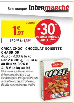 Intermarché Chabrior crica choc' chocolat noisette offre