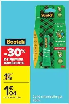 Carrefour Drive Scotch - colle universelle gel offre
