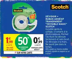 Intermarché Scotch dévidoir + ruban adhésif transparent invisible magic offre