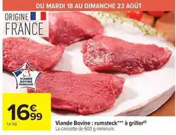 Carrefour Drive Viande bovine: rumsteck à griller offre