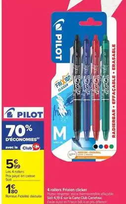 Carrefour Drive Pilot - 4 rollers fritorn offre