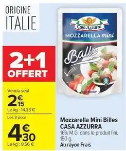 Carrefour Drive Casa azzurra - mozzarella mini billes offre