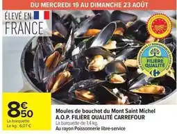 Carrefour Drive Carrefour - moules de bouchot du mont saint michel a.o.p offre