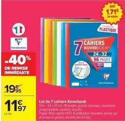 Carrefour Drive Clairefontaine - lot de 7 cahiers koverbook offre