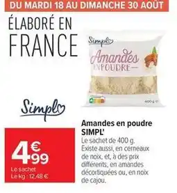 Carrefour Drive Simpl - amandes en poudre offre