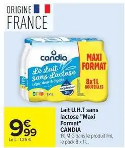 Carrefour Drive Candia - lait u.h.t sans lactose maxi format offre