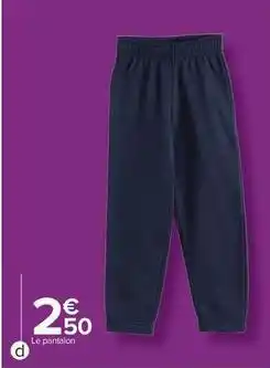 Carrefour Drive Pantalon offre