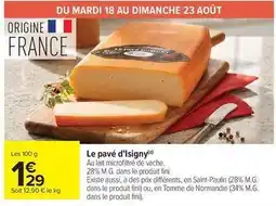 Carrefour Drive Fini - le pavè d'isigny offre
