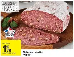 Carrefour Drive Aoste - miche aux noisettes offre