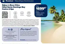 Carrefour Drive Casino - sejour à boca chica hôtel santo domingo bay & spa offre