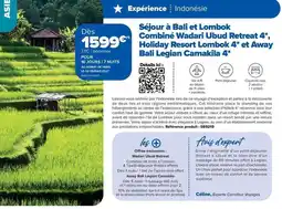 Carrefour Drive Sejour à bali et lombok combiné wadard urbu retreat 4 offre
