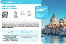 Carrefour Drive Sejour à venise hôte principe 4 offre