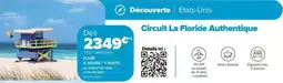 Carrefour Drive Circuit la floride authentique offre